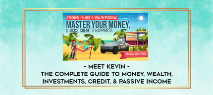Meet Kevin - The Complete Guide to Money