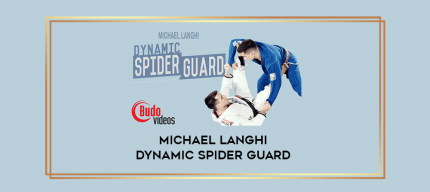 Michael Langhi Dynamic Spider Guard digital courses