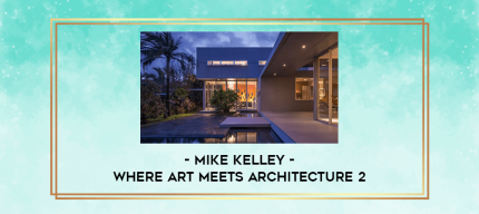 Mike Kelley - Where Art Meets Architecture 2 digital courses