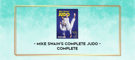 Mike Swain's Complete Judo - Complete digital courses