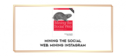 Mining the Social Web: Mining Instagram digital courses