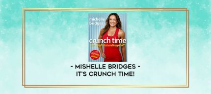 Mishelle Bridges - It's Crunch Time! digital courses