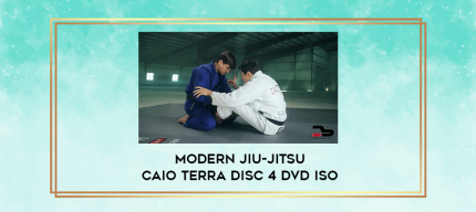 Modern Jiu-Jitsu Caio Terra Disc 4 DVD ISO digital courses