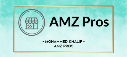Mohammed Khalif - AMZ Pros digital courses