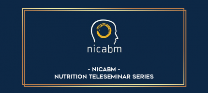 NICABM - Nutrition Teleseminar Series digital courses