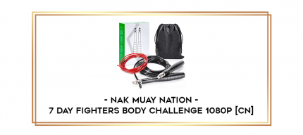 Nak Muay Nation - 7 Day Fighters Body Challenge 1080p [CN] digital courses