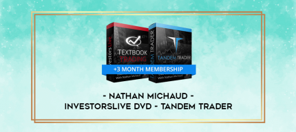 Nathan Michaud - InvestorsLive DVD - Tandem Trader digital courses