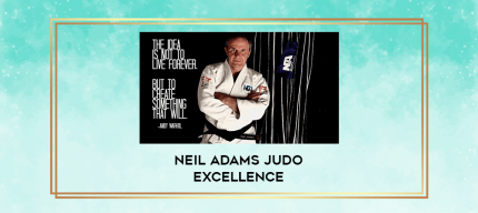 Neil Adams Judo Excellence digital courses