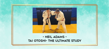 Neil Adams -  Tai Otoshi- The Ultimate Study digital courses