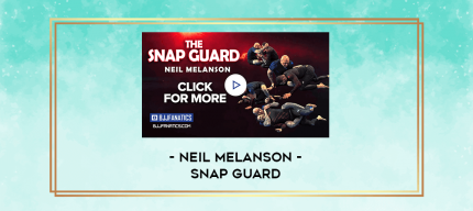 Neil Melanson - Snap Guard digital courses