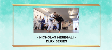 Nicholas Meregali - DLRX Series digital courses