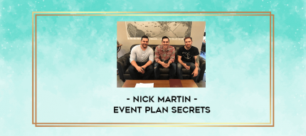 Nick Martin - Event Plan Secrets digital courses
