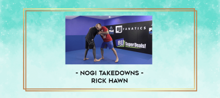 NoGi Takedowns - Rick Hawn digital courses