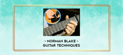 Norman Blake - Guitar Techniques digital courses