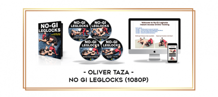 Oliver Taza - No Gi Leglocks (1080p) digital courses