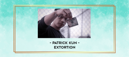 Patrick Kun - Extortion digital courses