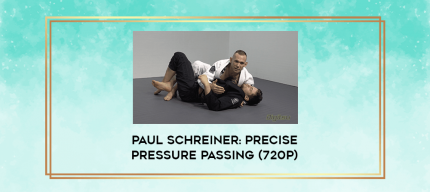 Paul Schreiner: Precise Pressure Passing (720p) digital courses