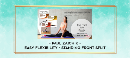 Paul Zaichik - Easy Flexibility - Standing Front Split digital courses