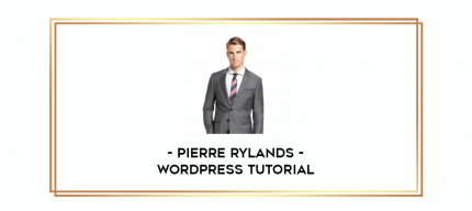 Pierre Rylands - WordPress Tutorial digital courses