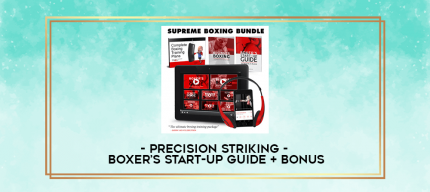 Precision Striking - Boxer's Start-Up Guide + Bonus digital courses
