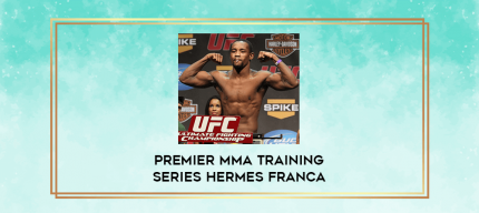 Premier MMA Training Series Hermes Franca digital courses