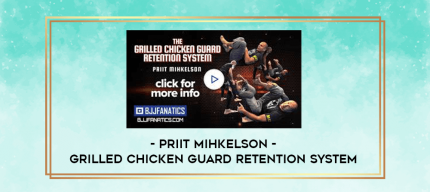 Priit Mihkelson - Grilled Chicken Guard Retention System digital courses