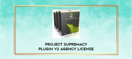Project Supremacy Plugin v2 Agency License digital courses