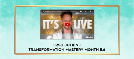 RSD Jutien - Transformation Mastery Month 5