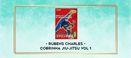 RUBENS CHARLES - COBRINHA JIU-JITSU VOL 1 digital courses