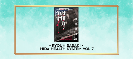 RYOUN SASAKI - HIDA HEALTH SYSTEM VOL 7 digital courses