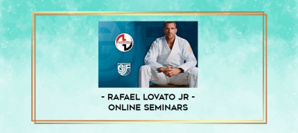 Rafael Lovato Jr - Online Seminars digital courses