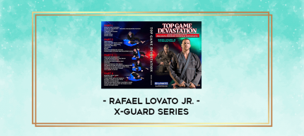 Rafael Lovato Jr. - X-Guard Series digital courses