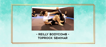 Reilly Bodycomb - Toprock Seminar digital courses