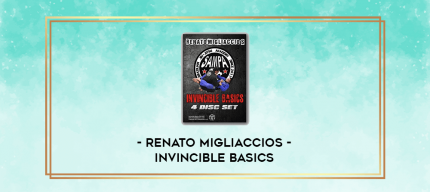 Renato Migliaccios - Invincible Basics digital courses