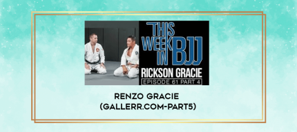 Renzo Gracie (gallerr.com-Part5) digital courses