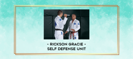 Rickson Gracie - Self Defense Unit digital courses