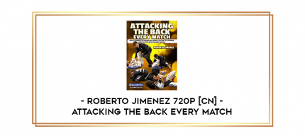 Roberto Jimenez 720p [CN] - Attacking The Back Every Match digital courses