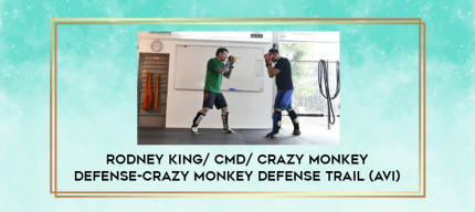 Rodney King/ CMD/ Crazy Monkey Defense- Crazy Monkey Defense Trail (avi) digital courses