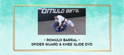 Romulo Barral - Spider Guard & Knee Slide DVD digital courses