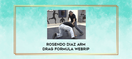 Rosendo Diaz Arm Drag Formula WebRip digital courses