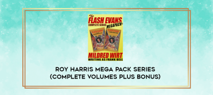 Roy Harris Mega Pack Series (complete volumes plus bonus) digital courses