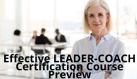 Effective LEADER-COACH Certification Course Preview digital courses