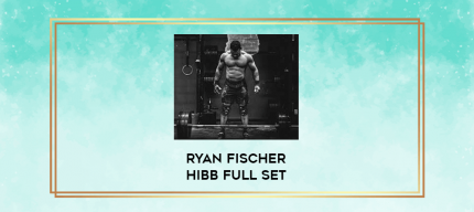 Ryan Fischer HIBB FULL SET digital courses