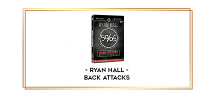 Ryan Hall - Back Attacks digital courses