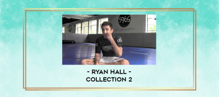 Ryan Hall - Collection 2 digital courses