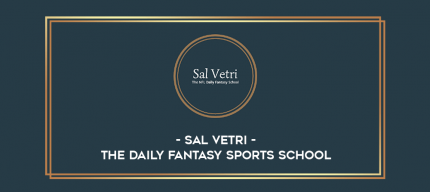 Sal Vetri - The Daily Fantasy Sports School digital courses