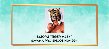 Satoru "Tiger Mask" Sayama Pro Shooting-1994 digital courses