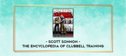 Scott Sonnon - The Encyclopedia of Clubbell Training digital courses