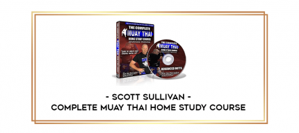 Scott Sullivan - Complete Muay Thai Home Study Course digital courses