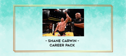 Shane Carwin - Career Pack digital courses